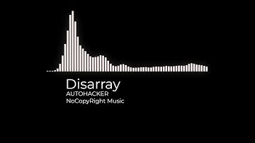 Disarray - AUTOHACKER