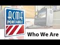 Acme portable machines  who we are
