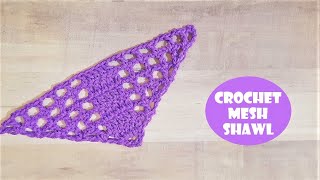 Crochet triangular mesh shawl | Crochet With Samra
