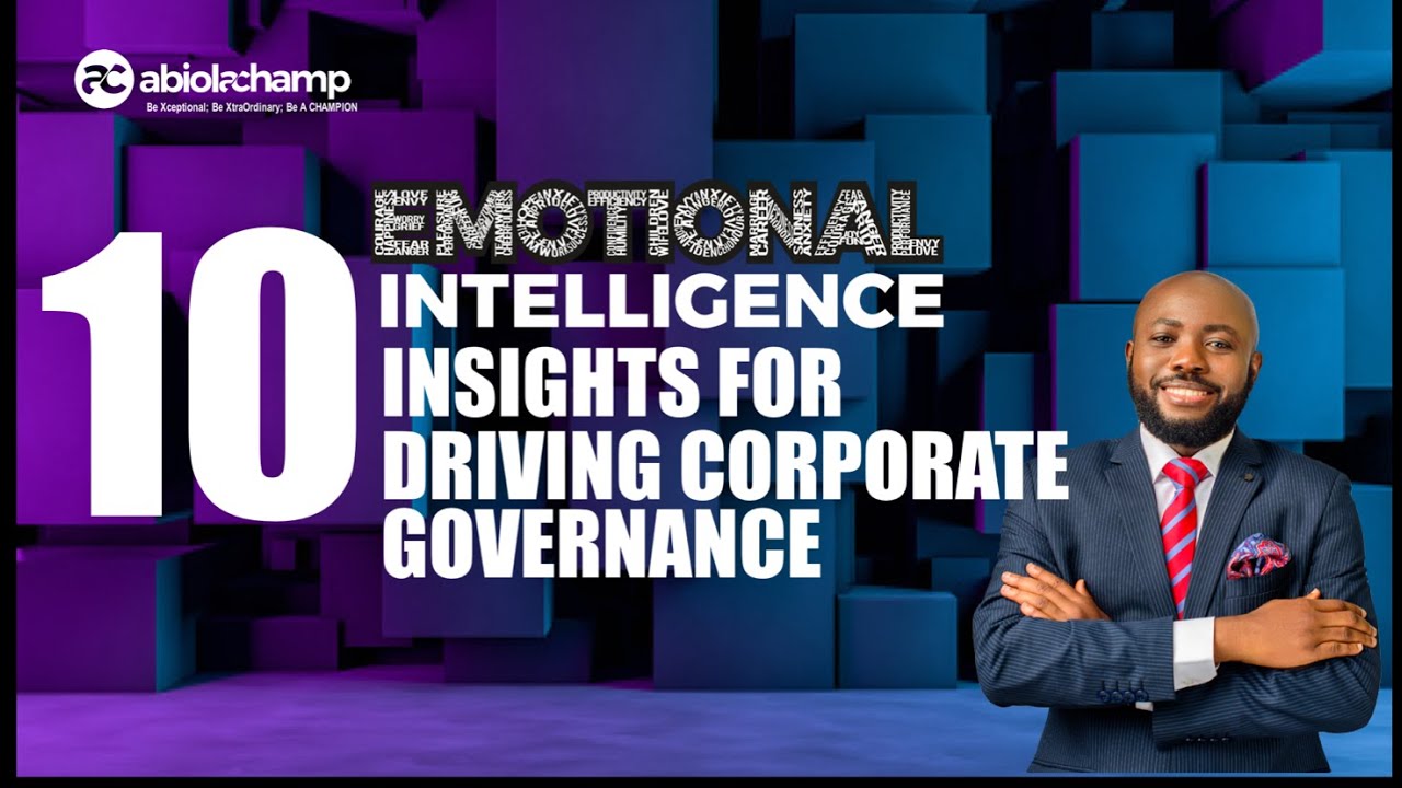 10 Emotional Intelligence Insights for Driving Corporate Governance