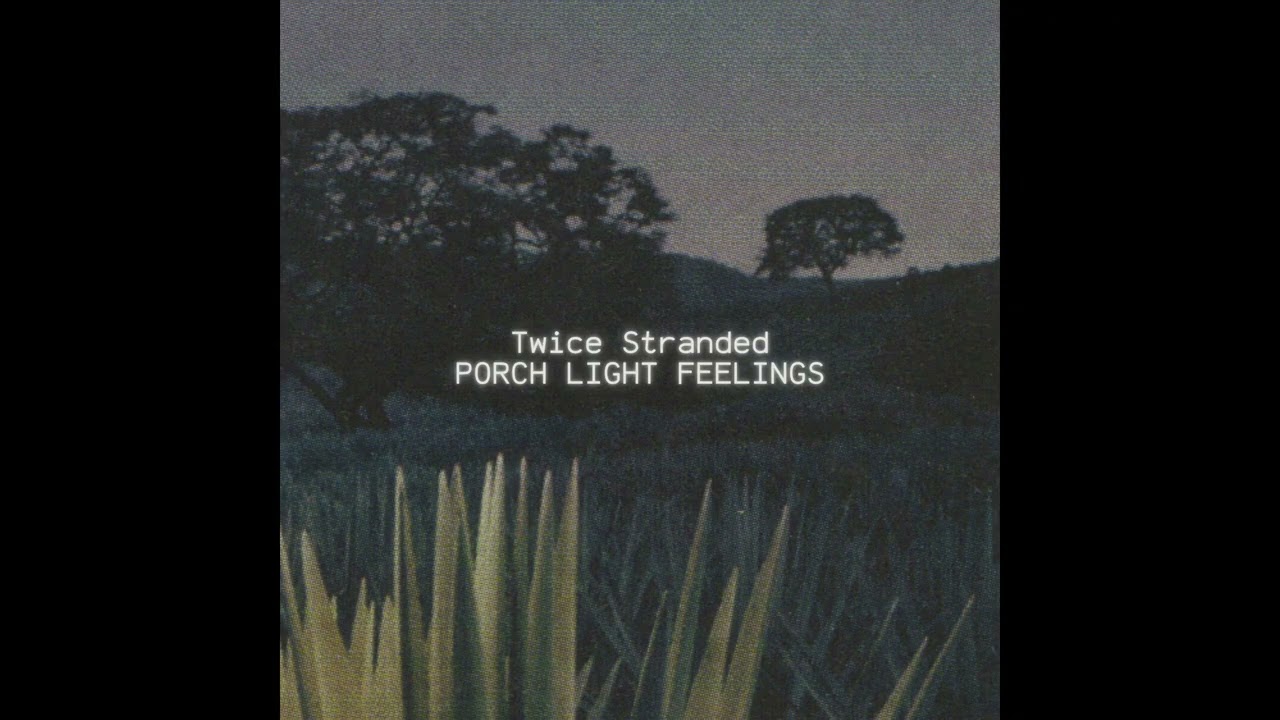 Twice Stranded - Until The Light Finds You