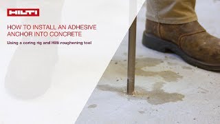 HOW TO install adhesive anchor into concrete