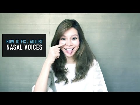 How to make your voice less nasally