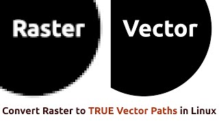 Convert Raster (JPG, PNG, etc) to TRUE Vector Paths in Linux