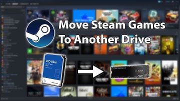How To Move Steam Games To Another Hard Drive / SSD