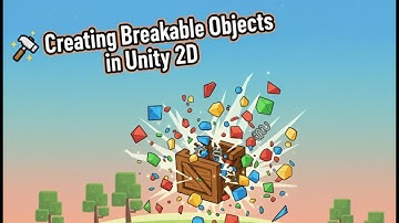 Creating Breakable Objects in Unity2D | Unity Tutorial