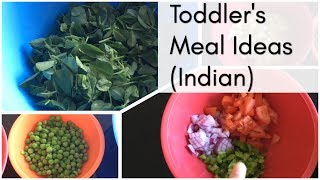Toddler Meal Ideas | Indian meal planning for baby & toddler