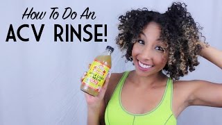 How To Do An ACV Rinse (Apple Cider Vinegar) on Natural Hair | BiancaReneeToday