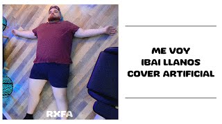 Julieta Venegas - Me Voy | IBAI IA COVER
