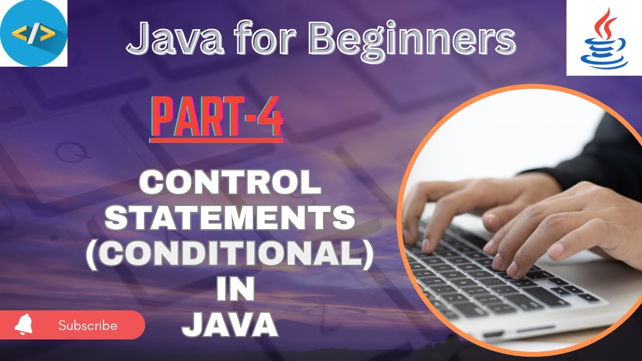 Java Programming Tutorial #4 | Control Statements in Java | if, if-else ...
