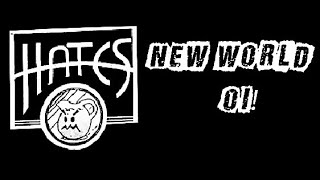The Hates - New World Oi! (Album 1992)