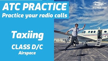 ATC Practice | Taxiing at Delta / Charlie Airports | ATC Communications