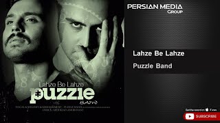 Puzzle Band - Lahze Be Lahze ( پازل بند - لحظه به لحظه )