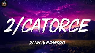 Rauw Alejandro ╸2/Catorce | Letra/Lyrics