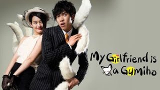 My Girlfriend is a Gumiho Tagalog Dubbed EP1-EP16