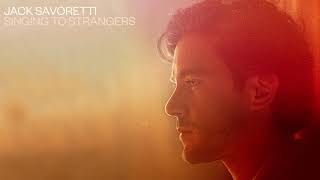 Jack Savoretti - Things I Thought I'd Never Do (Official Audio)