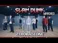 ZEROBASEONE (제로베이스원) 'Slam Dunk' Dance Practice Mirrored