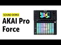 Akai Pro Force Sound & Performance Demo (no talking)