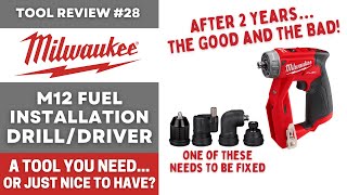 Milwaukee M12 Fuel Installation Driver  The Good and Bad after 2 years of use.
