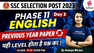 SSC Selection Post Previous Year Paper | English | SSC Phase 11 Solved Paper | Day 3 | Ananya Ma'am