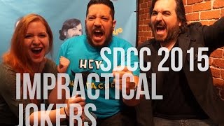 SDCC 2015: Q & Sal, Impractical Jokers