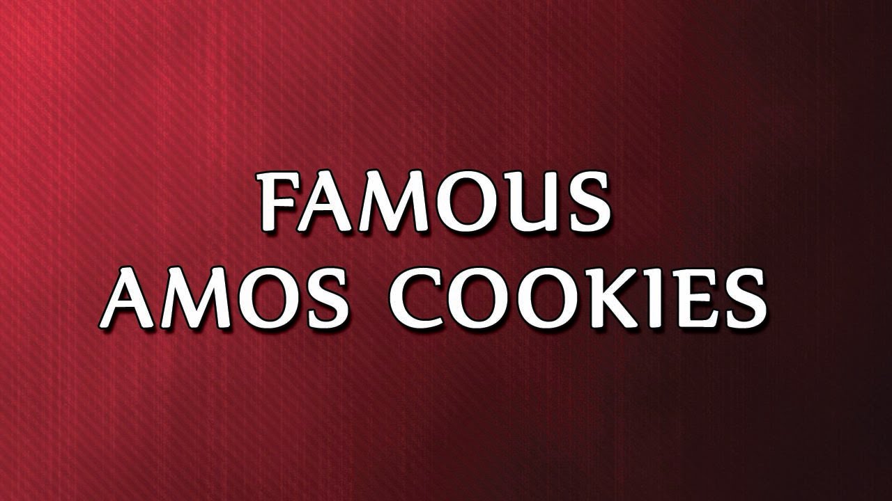 Famous Amos Cookies RECIPES EASY TO LEARN YouTube