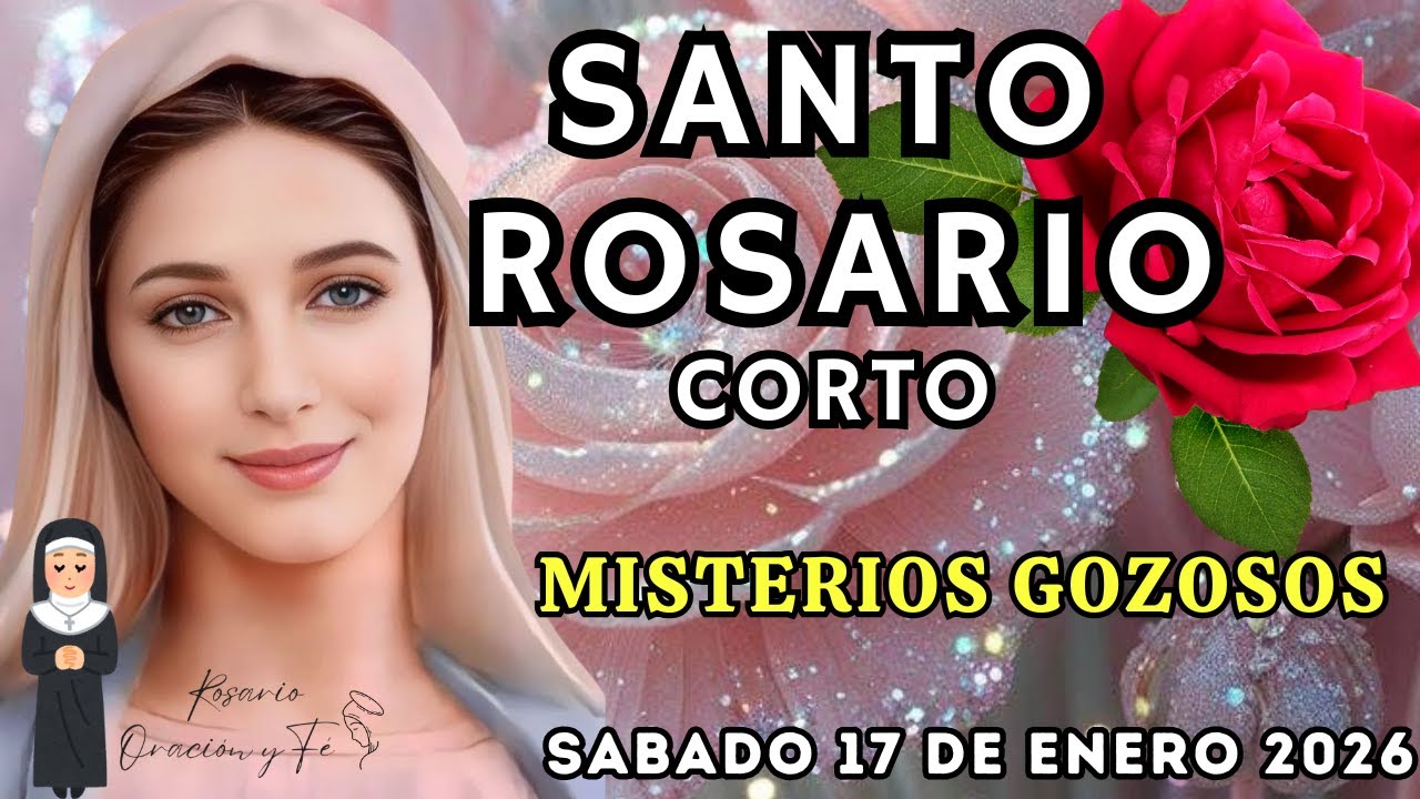 📿SANTO ROSARIO corto de hoy Sabado  17 de Enero, MISTERIOS GOZOSOS 🕯️Oremos a la Virgen Maria