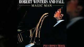 Robert Winters & Fall - Into My World