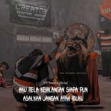 Story Wa Jaranan Barongan 30 Detik||lagu Sidro Sidro Aq Rela Kehilangan Siapapun Asl Bukan Ayah ibu