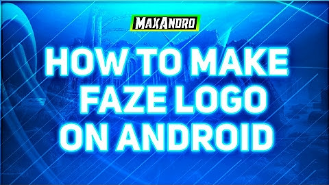 HOW TO MAKE A FAZE LOGO ON ANDROID (PS TOUCH)