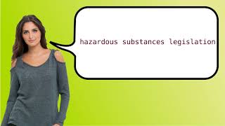 Como dizer substancias perigosas legislacao em ingles