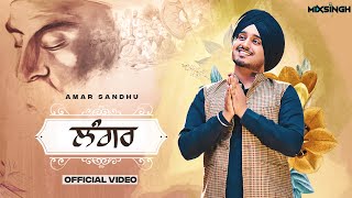 LANGAR (Official Video) Amar Sandhu | MixSingh | Moody Akkhar | VideoGram