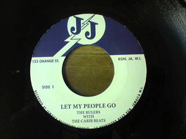 The Rulers - Let My People Go