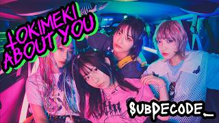 ⌈Tokimeki about you - Hanabie⌋ Sub español