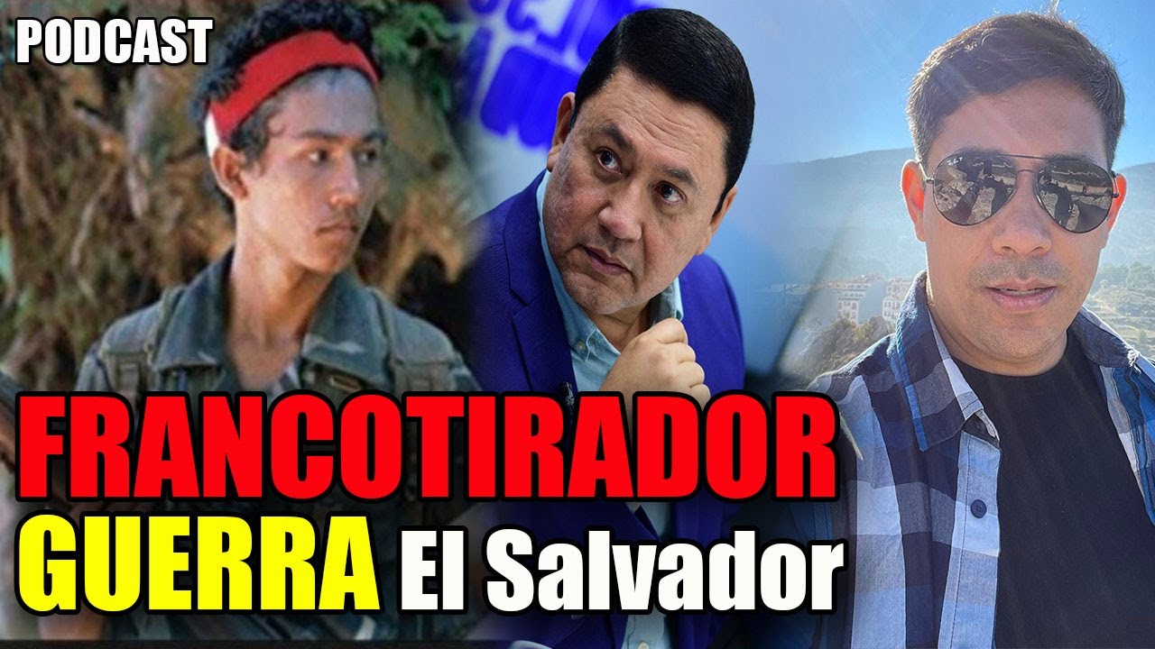 🔴 FRANCOTIRADOR en LA GUERRA de El Salvador Podcast con Will Salgado