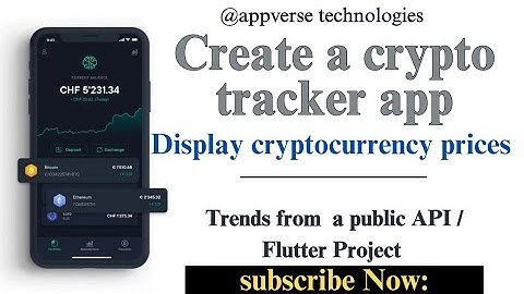 Create A Crypto Tracker App with Flutter /  Display Live Prices & Trends