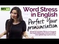 WORD STRESS & INTONATION in English- Improve your English pronunciation | Speak Fluent English