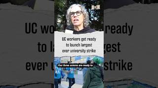 UC workers get ready to launch largest every university strike