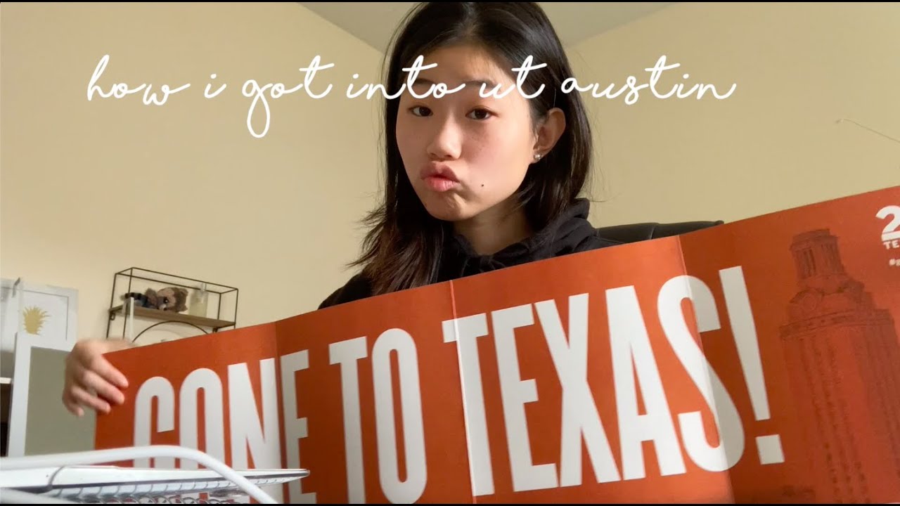 how i got into ut austin (GPA, RANK, SAT, CLASSES, RESUME, ESSAY, and