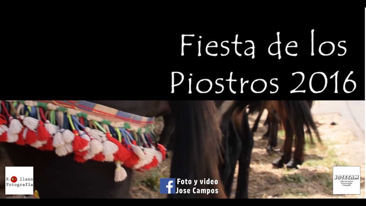 Fiesta de los Piostros 2016 - Pedroche (Córdoba) - por foto y video Jose Campos