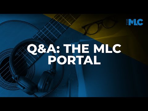 The MLC Presents: Q&A The MLC Portal