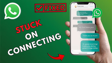How to Fix WhatsApp Stuck on Connecting in iPhone 2025?