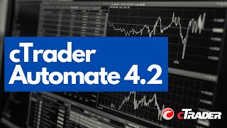 cTrader Automate Overview 2022