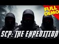 Scp the expedition gameplay walkthrough full game  demo 4k ultra  no commentary