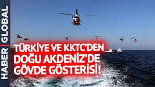 Doğu Akdenizde Gerilimin Zirve Yaptığı Dönemde Türkiye Ve Kktcden Gövde Gösterisi