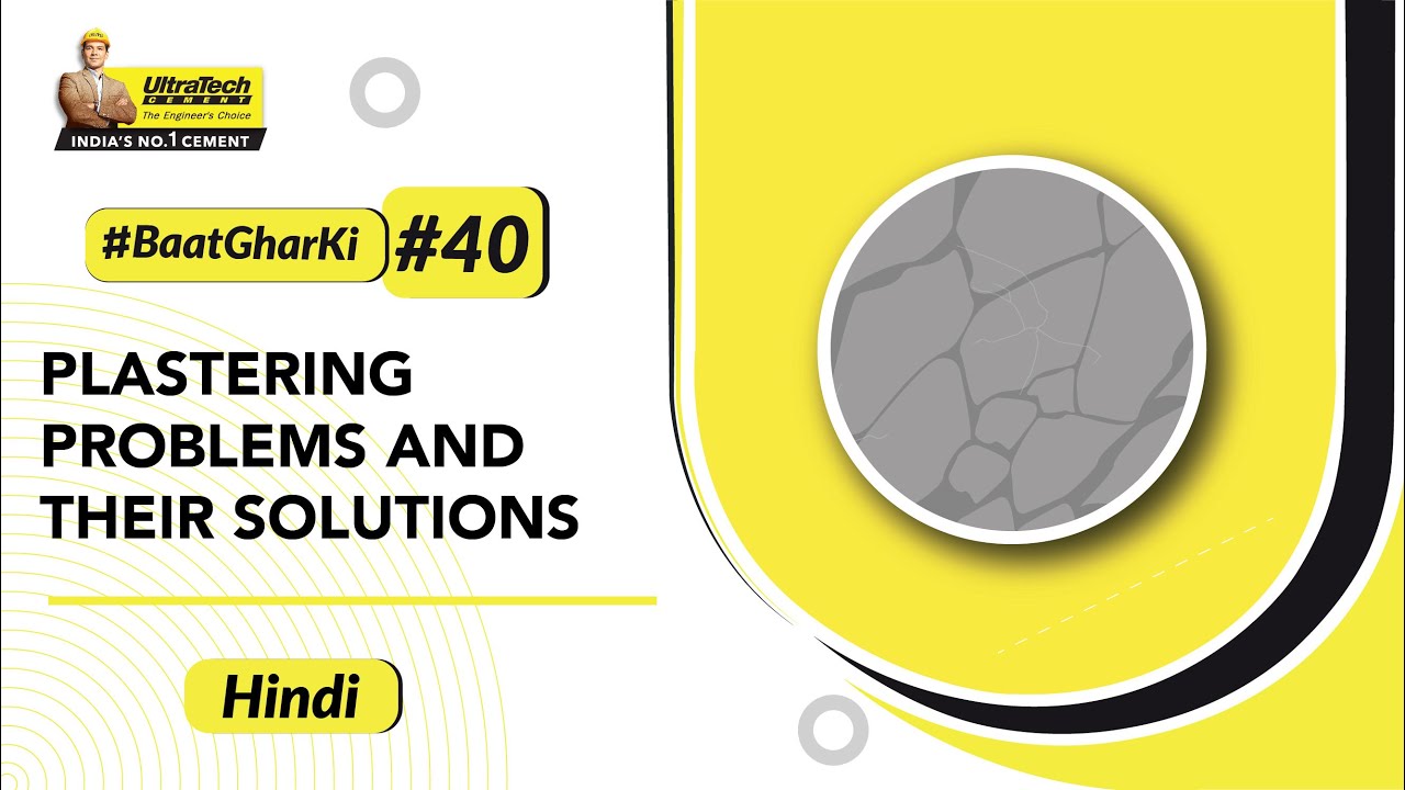 Problems In Plastering And Its Solution | UltraTech 