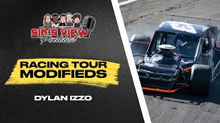Dylan Izzo Tour Type Modifieds | Sid's View Podcast