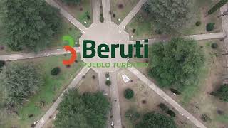 Beruti Pueblo Turístico: un recorrido por sus sitios históricos y sus espacios más característicos