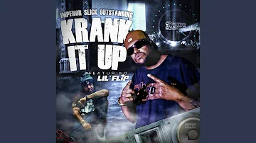 Krank It up (feat. Lil Flip)