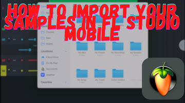 How to import your samples into fl studio mobile